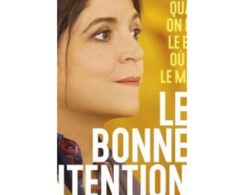Les bonnes intentions  (фильм 2018) смотреть онлайн