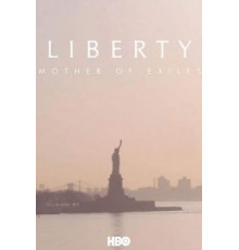 Liberty: Mother of Exiles (2019)