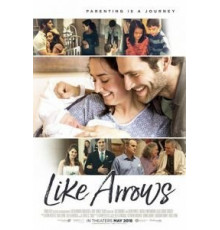 Like Arrows: The Art of Parenting (2018)