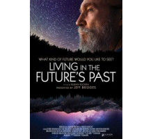 Living in the Future's Past (2018)