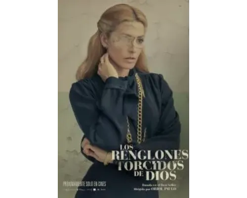 Los renglones torcidos de Dios  (фильм 2022) смотреть онлайн