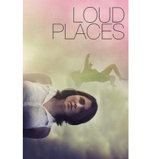 Loud Places ()