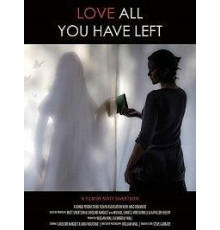Love All You Have Left (2017)