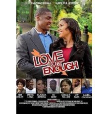 Love Is Not Enough (2019)