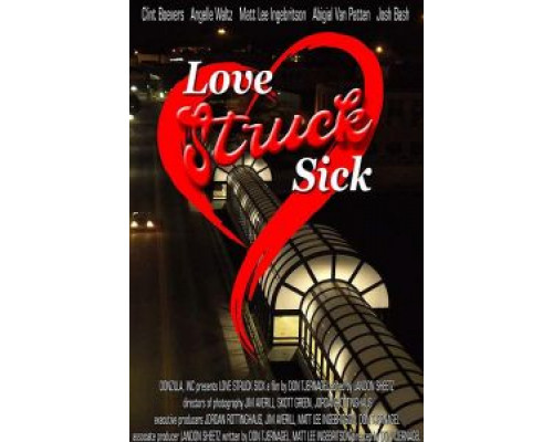 Love Struck Sick  (фильм 2019) смотреть онлайн