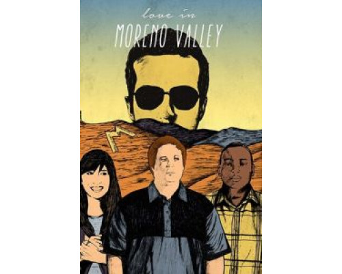 Love in Moreno Valley  (фильм 2019) смотреть онлайн