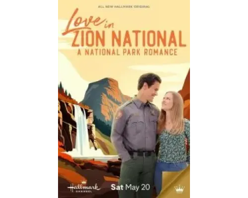 Love in Zion National: A National Park Romance  (фильм 2023) смотреть онлайн