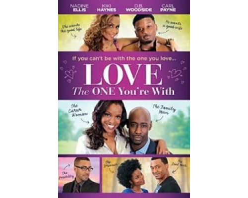 Love the One You're With  (фильм 2015) смотреть онлайн