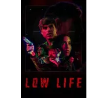 Low Life (2022)