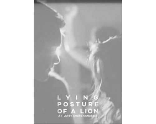 Lying Posture of a Lion  (фильм 2017) смотреть онлайн