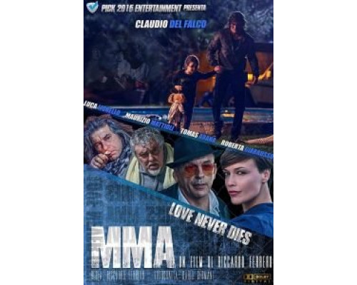 MMA Love Never Dies  (фильм 2017) смотреть онлайн