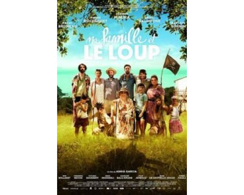 Ma famille et le loup  (фильм 2019) смотреть онлайн