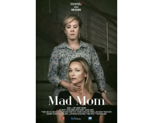 Mad Mom  (фильм 2019) смотреть онлайн