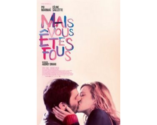 Mais vous êtes fous  (фильм 2019) смотреть онлайн