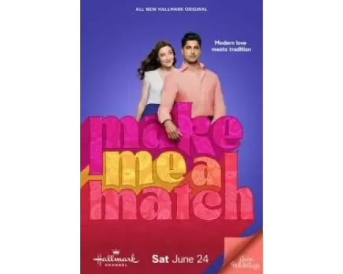 Make Me a Match  (фильм 2023) смотреть онлайн