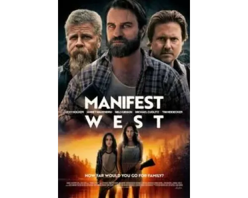 Manifest West  (фильм 2022) смотреть онлайн