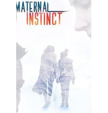 Maternal Instinct (2017)