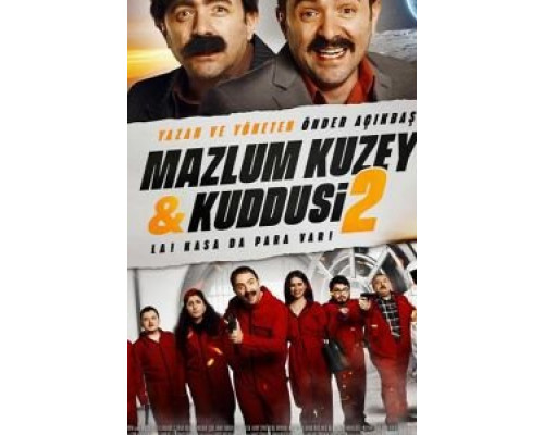 Mazlum Kuzey & Kuddusi 2 La! Kasada Para Var!  (фильм 2019) смотреть онлайн
