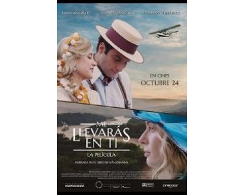 Me llevarás en ti  (фильм 2019) смотреть онлайн