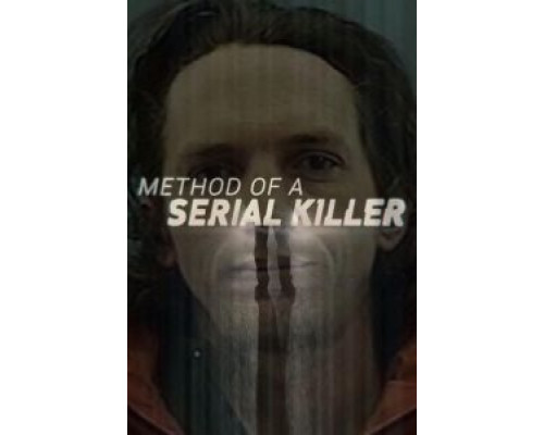 Method of a Serial Killer  (фильм 2018) смотреть онлайн