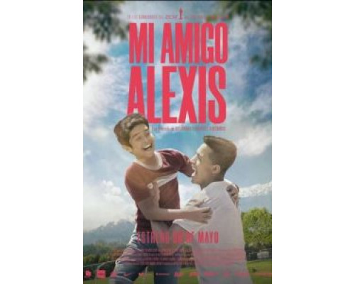 Mi Amigo Alexis  (фильм 2019) смотреть онлайн