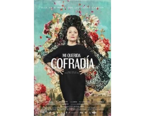Mi querida cofradía  (фильм 2018) смотреть онлайн
