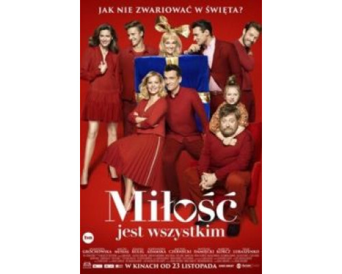 Milosc jest wszystkim  (фильм 2018) смотреть онлайн