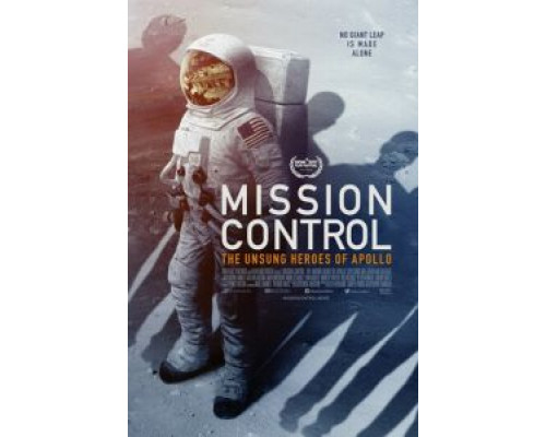 Mission Control: The Unsung Heroes of Apollo  (фильм 2017) смотреть онлайн