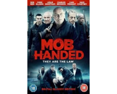 Mob Handed  (фильм 2016) смотреть онлайн