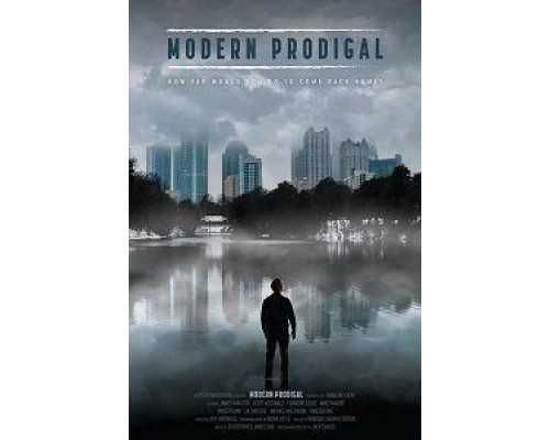 Modern Prodigal  (фильм 2019) смотреть онлайн