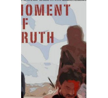 Moment of Truth (2017)