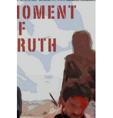 Moment of Truth (2017)