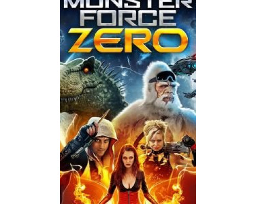 Monster Force Zero  (фильм ) смотреть онлайн