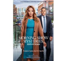 Morning Show Mysteries: Death by Design (2019)