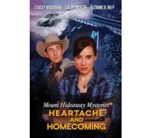 Mount Hideaway Mysteries: Heartache and Homecoming (2022)