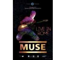 Muse – Live in Rome (2013)