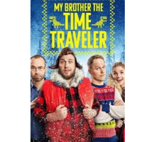 My Brother the Time Traveler (2017)