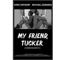 My Friend, Tucker (2019)