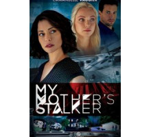 My Mother's Stalker (2019)