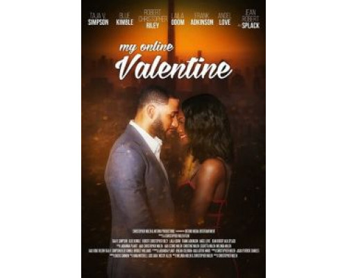 My Online Valentine  (фильм 2019) смотреть онлайн