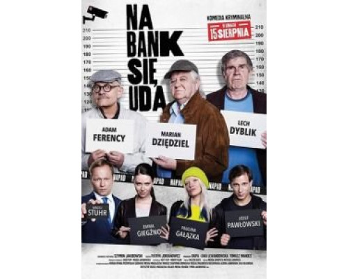 Na bank sie uda  (фильм 2019) смотреть онлайн