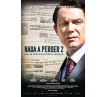 Nada a Perder 2 (2019)