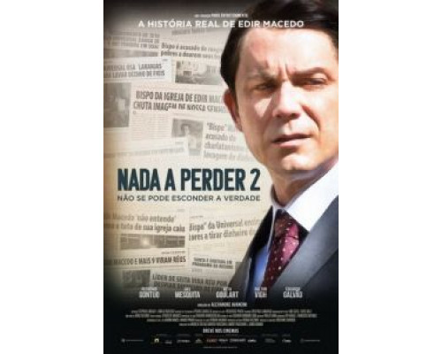 Nada a Perder 2  (фильм 2019) смотреть онлайн