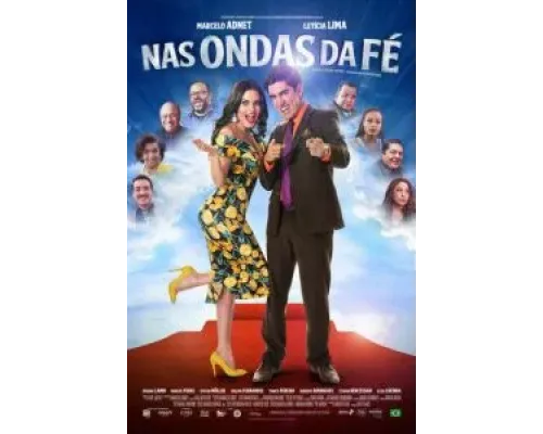 Nas Ondas da Fé  (фильм 2023) смотреть онлайн