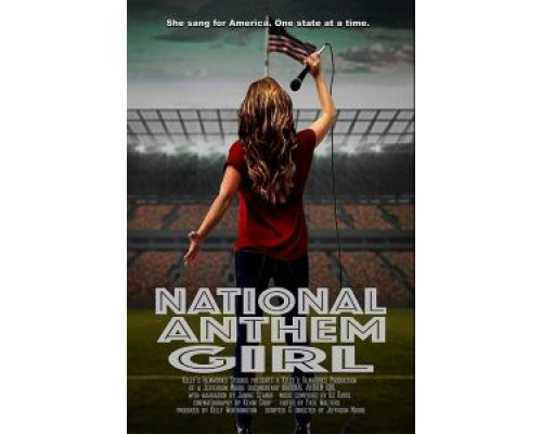 National Anthem Girl  (фильм 2019) смотреть онлайн