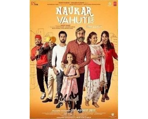 Naukar Vahuti Da  (фильм 2019) смотреть онлайн