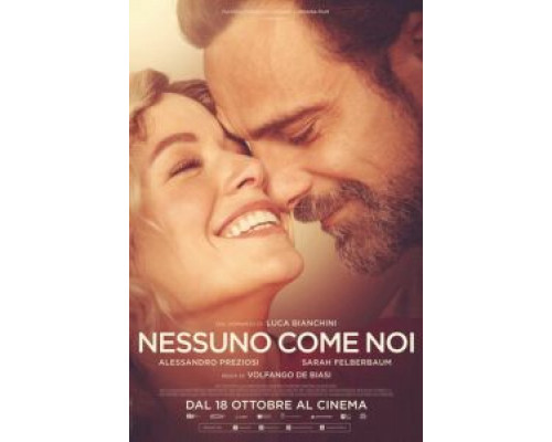 Nessuno come noi  (фильм 2018) смотреть онлайн