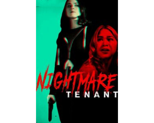 Nightmare Tenant  (фильм 2018) смотреть онлайн
