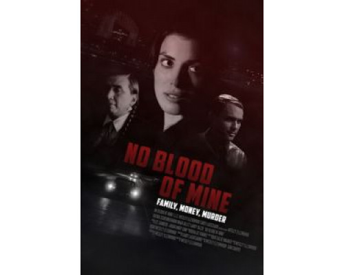No Blood of Mine  (фильм 2017) смотреть онлайн