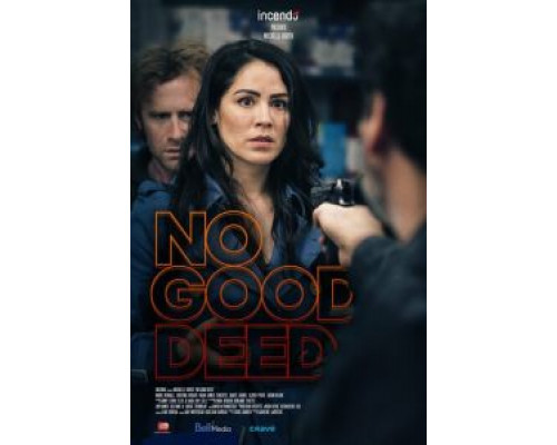 No Good Deed  (фильм 2020) смотреть онлайн